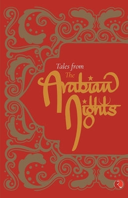 Tales from the Arabian Nights by Various Authors