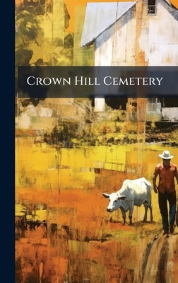 Crown Hill Cemetery by Anonymous