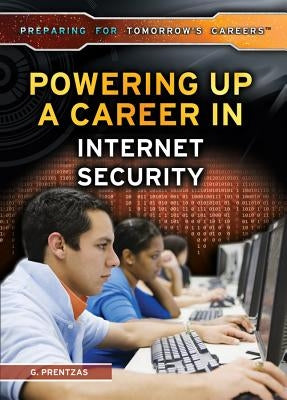 Powering Up a Career in Internet Security by Rauf, Don