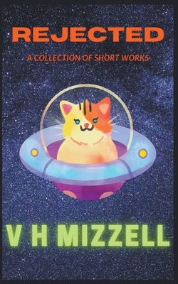 Rejected by Mizzell, V. H.