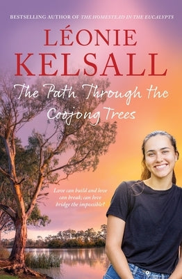 The Path Through the Coojong Trees by Kelsall, Léonie