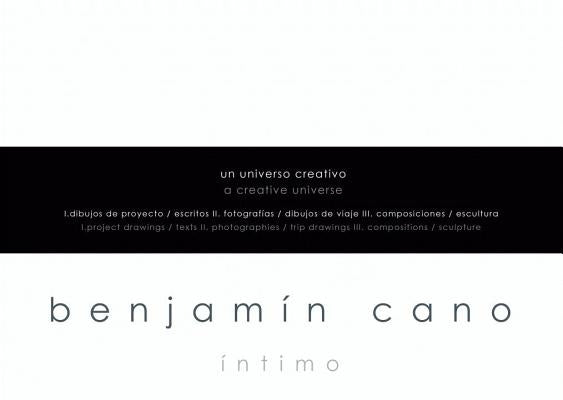 Benjamín Cano. Íntimo: A Creative Universe by Loft Publications