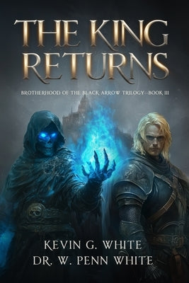 The King Returns by White, W. Penn