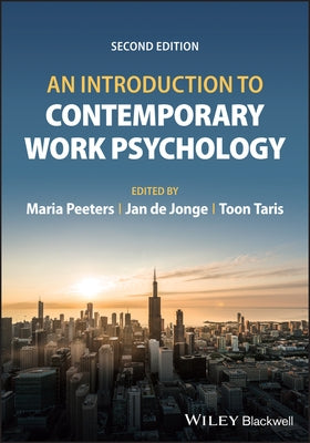 An Introduction to Contemporary Work Psychology by Peeters, Maria C. W.