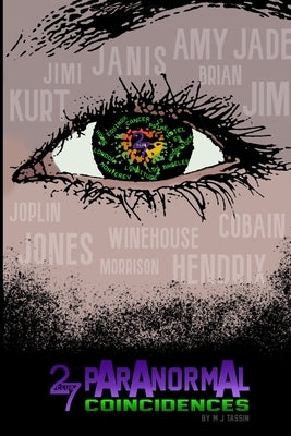 27 Club --Paranormal Coincidences by Welch, Jessica Nicole
