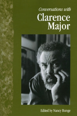 Conversations with Clarence Major by Bunge, Nancy