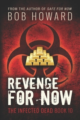 Revenge for Now by Howard, Bob