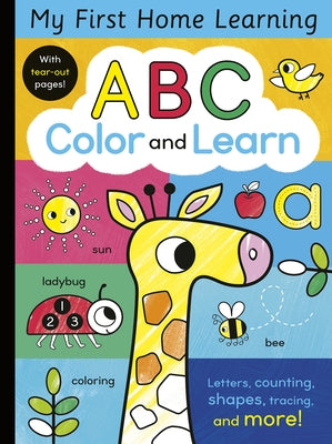 ABC Color and Learn: Letters, Counting, Shapes, Tracing, and More! by Tiger Tales