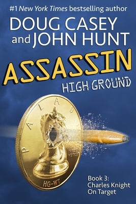 Assassin: Book 3 of the High Ground Novels by Hunt, John