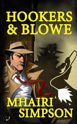 Hookers & Blowe by Simpson, Mhairi