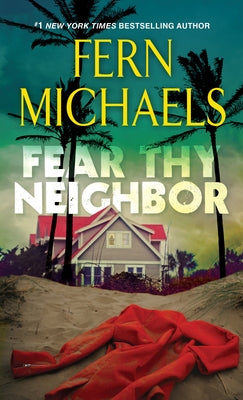 Fear Thy Neighbor by Michaels, Fern