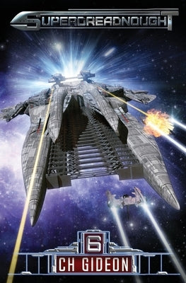 Superdreadnought 6: A Military AI Space Opera by Martelle, Craig