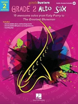 Alto Sax Gradebusters: Grade 2 by Hal Leonard Corp