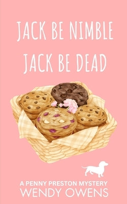Jack Be Nimble, Jack Be Dead by Owens, Wendy