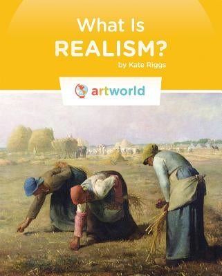 What Is Realism? by Riggs, Kate