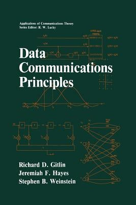 Data Communications Principles by Gitlin, Richard D.