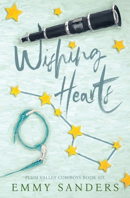 Wishing Hearts (Plum Valley Cowboys Book 6): Alternate Cover by Sanders, Emmy