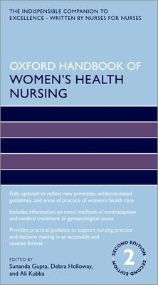 Oxford Handbook of Women's Health Nursing by Gupta, Sunanda