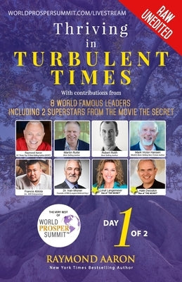 Thriving In Turbulent Times - Day 1 of 2: With Contributions From 8 World Famous Leaders including 2 Superstars from the Movie 'The Secret' by Hansen, Mark Victor