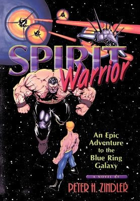 Spirit Warrior by Zindler, Peter H.