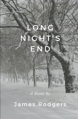 Long Night's End by Rodgers, James