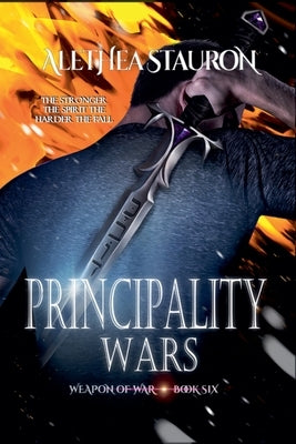 Principality Wars by Stauron, Alethea