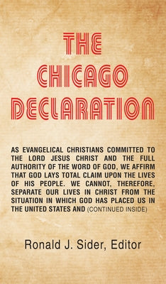 The Chicago Declaration by Sider, Ronald J.