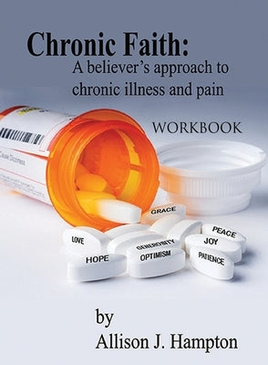 Chronic Faith by Hampton, Allison
