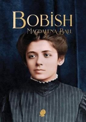 Bobish by Ball, Magdalena