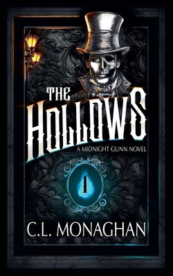 The Hollows by Monaghan, C. L.