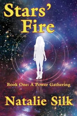 Stars' Fire by Silk, Natalie