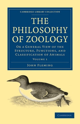The Philosophy of Zoology by Fleming, John