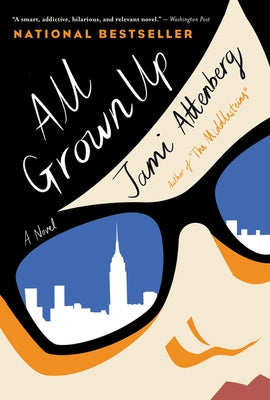 All Grown Up by Attenberg, Jami
