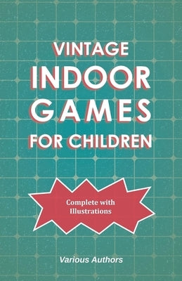 Vintage Indoor Games for Children by Various