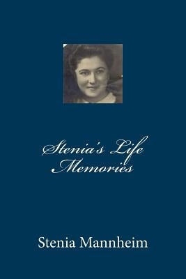 Stenia's Life Memories by Mannheim, Stenia