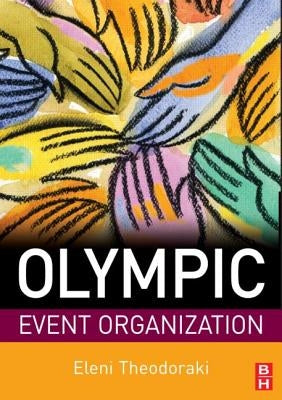 Olympic Event Organization by Theodoraki, Eleni