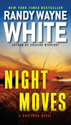 Night Moves by White, Randy Wayne