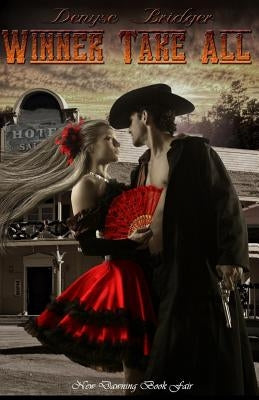 Winner Take All by Bridger, Denyse