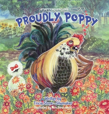 Proudly Poppy by Stone-Shumaker, Tricia