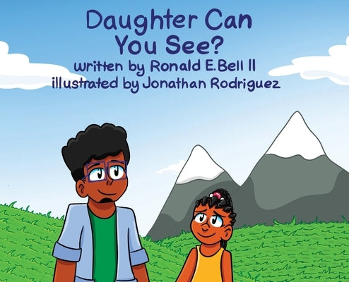 Daughter Can you See? by Bell, Ronald