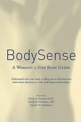 BodySense: A Woman's 5-Step Body Guide by Hubbard, David R.
