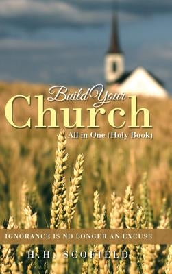 Build Your Church: All in One (Holy Book) by Scofield, H. H.