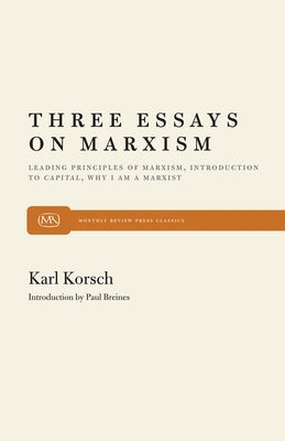 Three Essays on Marxism by Korsch, Karl