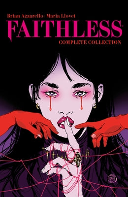 Faithless Complete Collection by Azzarello, Brian