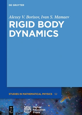 Rigid Body Dynamics by Borisov, Alexey
