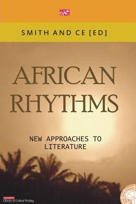 African Rythmns. New Approaches to Literature by Ce, Chin