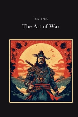 The Art of War: Silver Edition (adapted for struggling readers) by Tzu, Sun