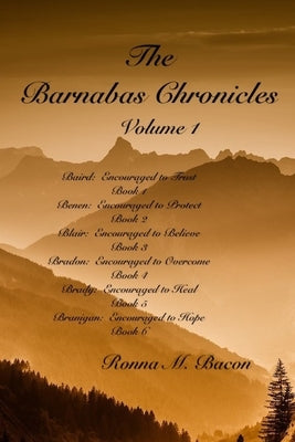The Barnabas Chronicles Volume 1 by Bacon, Ronna M.