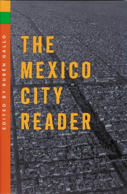 Mexico City Reader by Gallo, Ruben