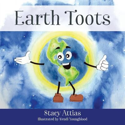 Earth Toots by Attias, Stacy